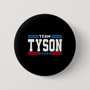 Team Tyson Lifetime Member Family Last Name Tyson  6 Cm Round Badge