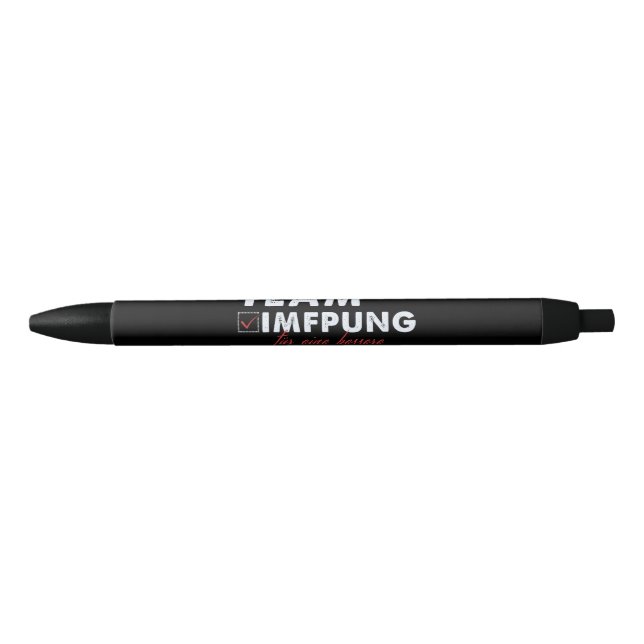 team vaccination black ink pen (Front)