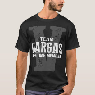 Team VARGAS Lifetime Member T-Shirt
