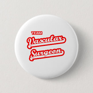 Team Vascular Surgeon 6 Cm Round Badge