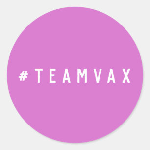Team Vax   Pink Pro Vaccine Vaccination Hashtag Classic Round Sticker