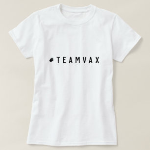 Team Vax   Pro Vaccine Modern Covid 19 Vaccinatio T-Shirt