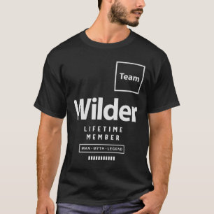Team Wilder Lifetime Member Funny Name Wilder T-Shirt
