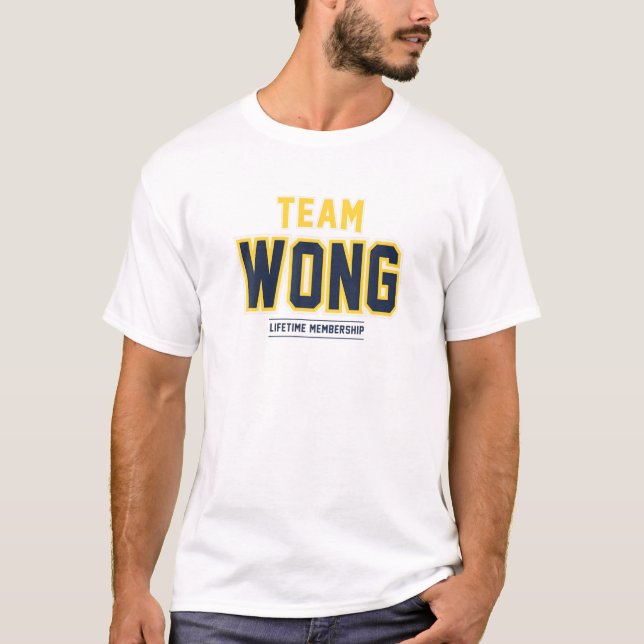 Team Wong Gift Proud Family Surname Last Name T-Shirt (Front)