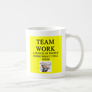 team work joke coffee mug
