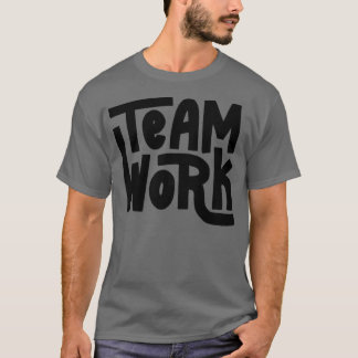 Team Work Lettering Black T-Shirt