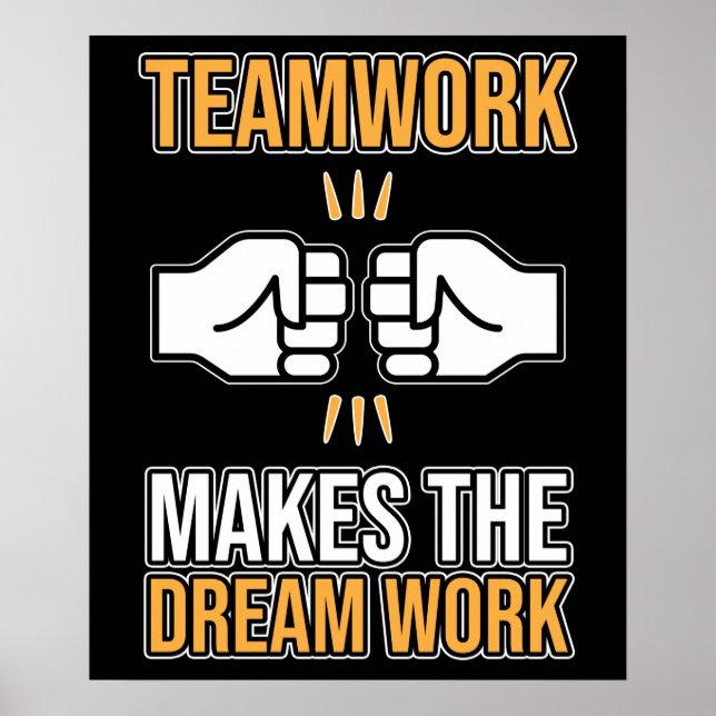 Team Work Makes Dream Work Employee Appreciation G Poster (Front)