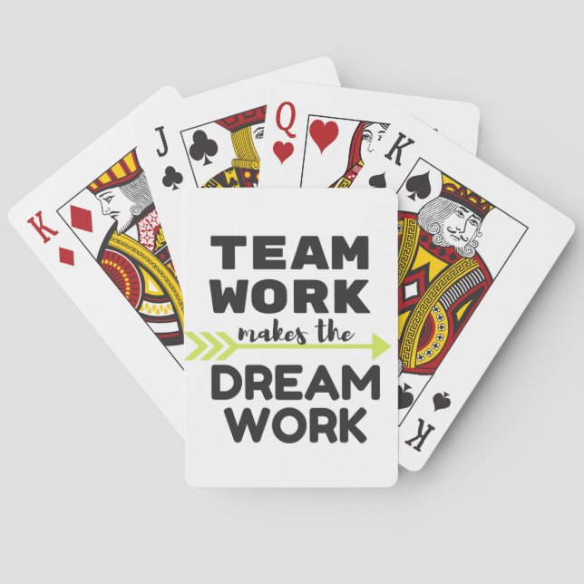 Team Work Makes the Dream Work Playing Cards (Back)