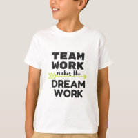 Team Work Makes the Dream Work