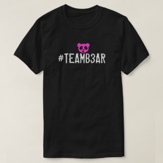 #Teamb3ar Shirt - Pink B3ar