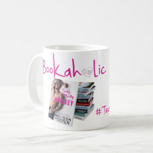 #TeamFosterette Bookaholic Mug
