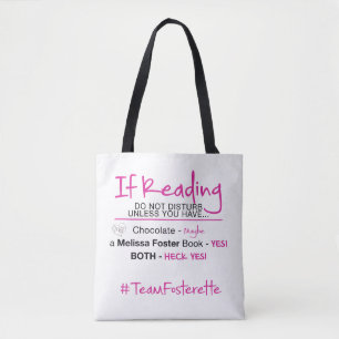 #TeamFosterette If Reading Do Not Disturb Tote Bag