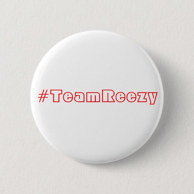 #TeamReezy 6 Cm Round Badge (Front)