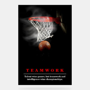 Teamwork Basketball Motivational Inspirational Acrylic Sign
