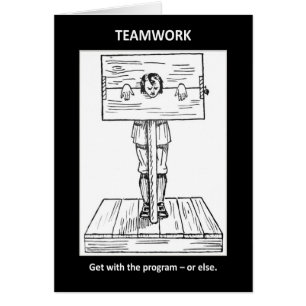 teamwork-get-with-the-program-or-else