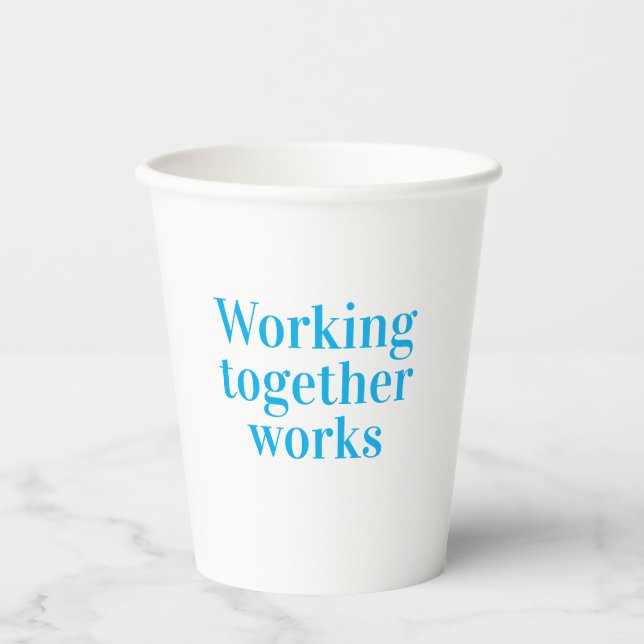 Teamwork gets the job done paper cups (Front)