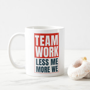 Teamwork Inspirational Quote Staff Office Gift Coffee Mug