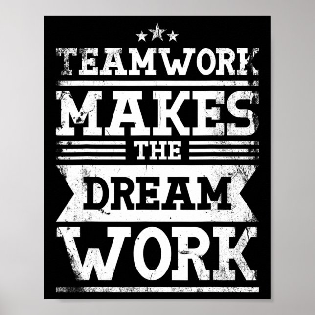 Teamwork Makes The Dream Work Design For A Lacross Poster (Front)