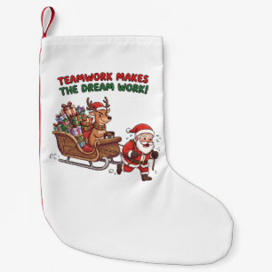 Teamwork Makes The Dream Work Funny Christmas Small Christmas Stocking