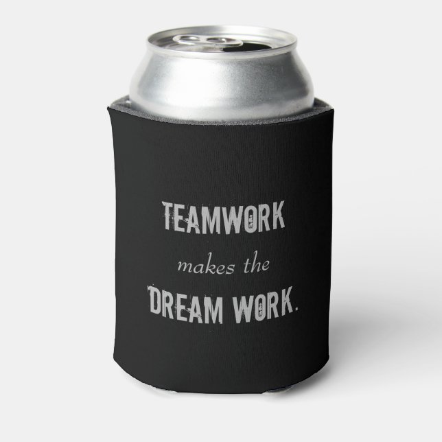 Teamwork makes the Dreamwork can Cooler (Can Back)