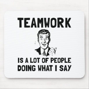 Teamwork Say Mouse Mat