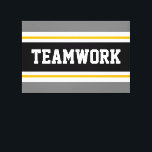 TEAMWORK Sporty Grey Black White Racing Stripes Canvas Print<br><div class="desc">This sporty,  athletic design features bold TEAMWORK text inside a highlighted wide black stripe with double white and yellow racing stripes against grey outer stripes.   The text in this design can be personalised.</div>