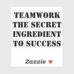 Teamwork: The Secret Ingredient to Success