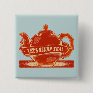 Teapot Funny Drinking Tea 15 Cm Square Badge