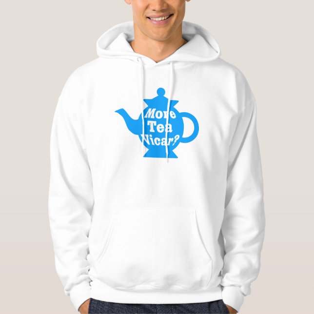 Teapot - More tea Vicar? - Mid Blue and White Hoodie (Front)
