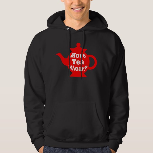 Teapot - More tea Vicar? - Red and White Hoodie (Front)