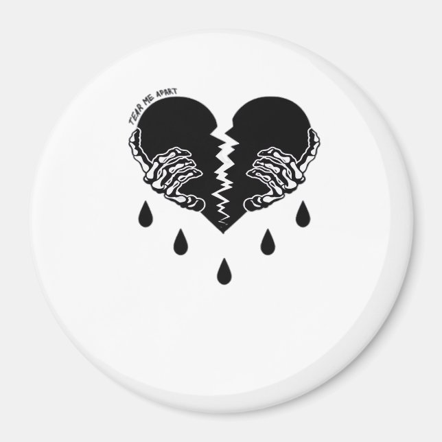 Tear Me Apart Classic Magnet (Front)
