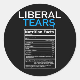 Tears Anti Liberal Pro Trump Republican Gift  Classic Round Sticker