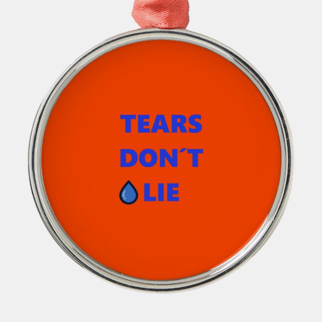 Tears Don't Lie Metal Tree Decoration (Front)