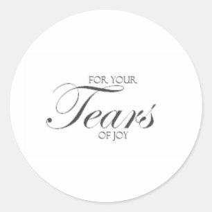 Tears of Joy Classic Round Sticker