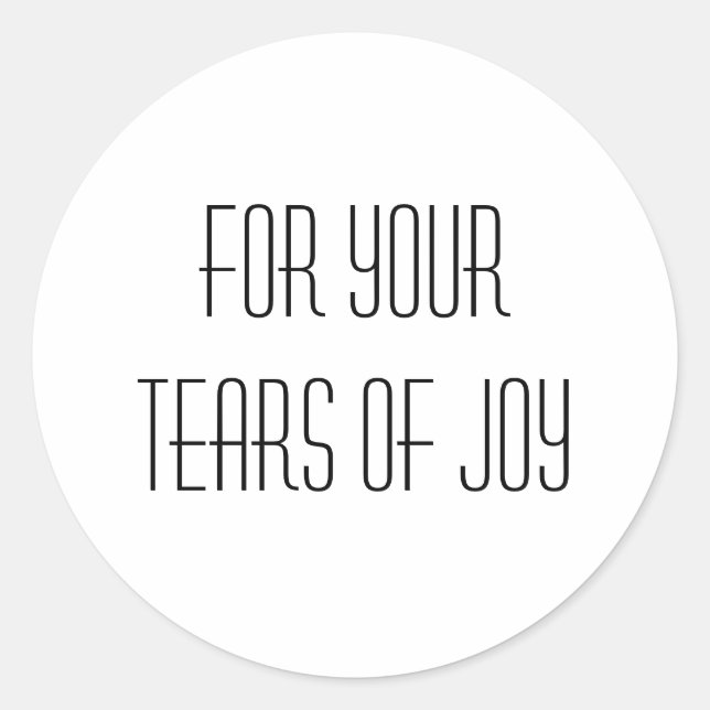 Tears of Joy Classic Round Sticker (Front)