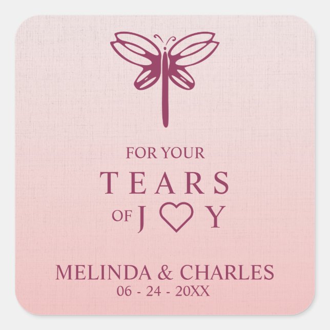 Tears of Joy for Wedding with Burgundy Dragonfly Square Sticker (Front)