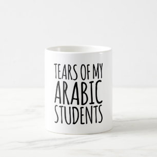 Tears Of My Arabic Student Coffee Mug