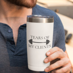 Tears of My Clients Insulated Tumbler Mug Cup