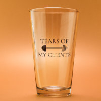 Tears of my Clients Personal Trainer Funny 