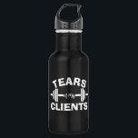 Tears of My Clients Personal Trainer Gift Stainles 532 Ml Water Bottle<br><div class="desc">Tears of My Clients water bottle For Women Men. Personal Trainer water bottle. This design may be personalised in the area provided by changing the photo and/or text. Or it can be customised by clicking Personalise this Template and then choosing the click to customise further option and delete or change...</div>