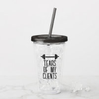 Tears of My Clients Personal Trainer Gift Stainles
