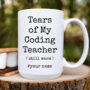 Tears of My Coding Teacher Still Warm Funny Two-Tone Coffee Mug