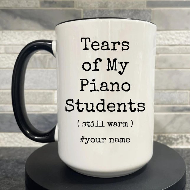 Tears of My Piano Students Still Warm Funny Two-Tone Coffee Mug (Tears of My Piano Students Still Warm Funny Two-Tone Coffee Mug)
