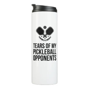 Tears of My Pickleball Opponents Custom Name White Thermal Tumbler