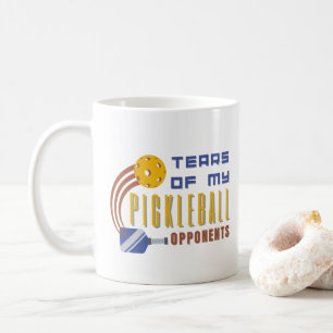 Tears Of My Pickleball Opponents Sports Player Coffee Mug