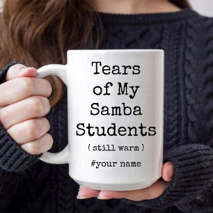 Tears of My Samba Dance Students Still Warm Funny Two-Tone Coffee Mug