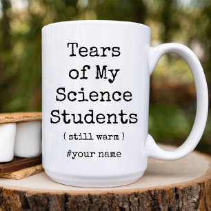 Tears of My Science Students Still Warm Funny Two-Tone Coffee Mug