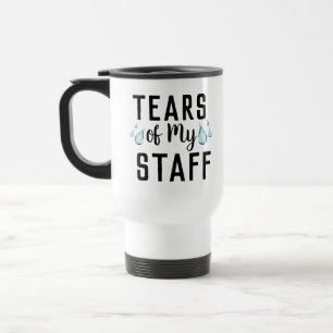 Tears of My Staff Worlds Best Boss Ever Gift  Travel Mug