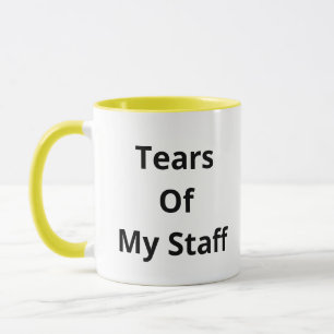 Tears Of My Staff Yellow Coffee Mug