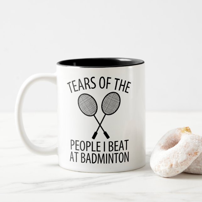 Tears of the People I Beat at Badminton Funny Two-Tone Coffee Mug (With Donut)